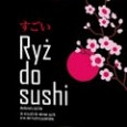 W świecie sushi i ryżu Nieco znużeni ciężką polską kuchnią coraz częściej wybieramy się w dalekie gastronomiczne podróże, które przenoszą nas w odległe, egzotyczne krainy o niespotykanym i oryginalnym klimacie. Polacy pokochali sushi. Świadczą o...